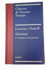 Sebastin o El dominio de las pasiones / Lawrence Durrell