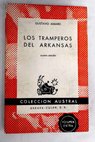Los tramperos del Arkansas / Gustave Aimard