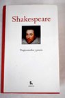 Tragicomedias y poesa / William Shakespeare