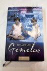 Gemelas / Tessa de Loo