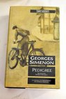 Pedigree / Georges Simenon