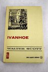 Ivanhoe / Walter Scott