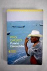 Puerto Escondido / Pino Cacucci