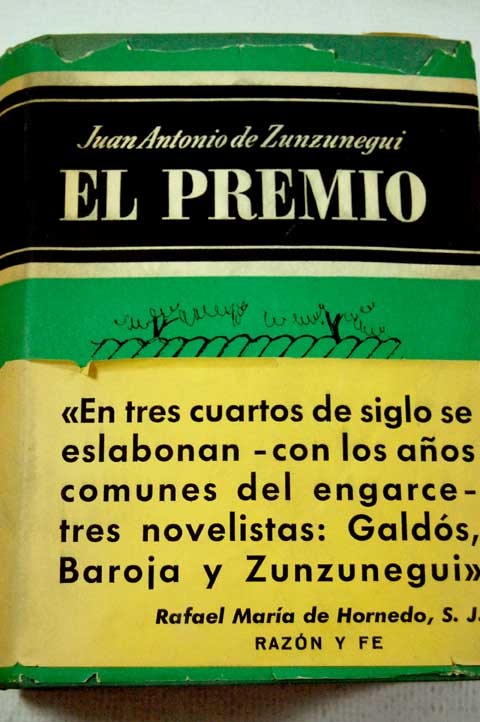 El premio / Juan Antonio de Zunzunegui