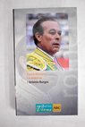 Curro Romero la esencia / Antonio Burgos