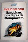 Sandokan Los tigres de Mompracem incluye La mujer del pirata / Emilio Salgari