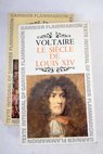 Le sicle de Louis XIV / Voltaire