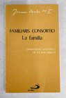 Familiaris consortio la familia