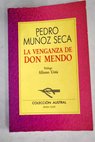 La venganza de don Mendo / Pedro Muñoz Seca