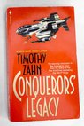 Conquerors legacy / Timothy Zahn