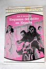 Esquema del delito en España / José A Garmendía