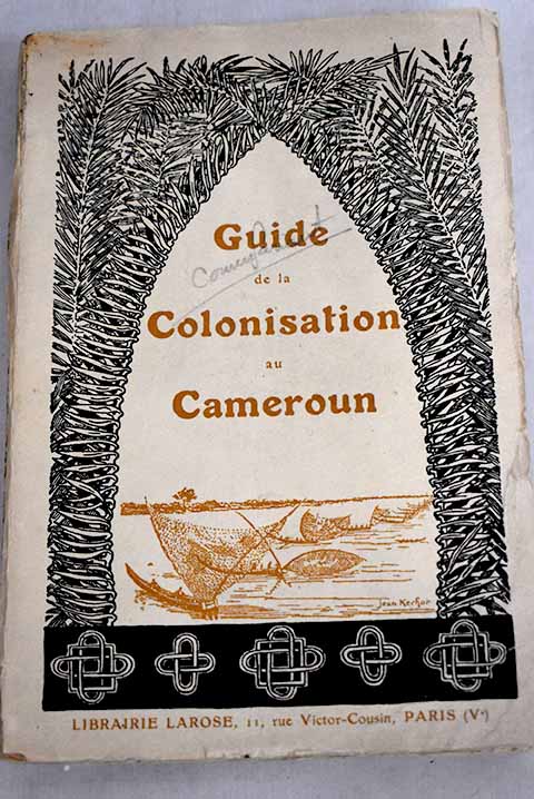 Guide de la colonisation au Cameroun
