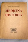 Medicina e Historia / Pedro Lan Entralgo