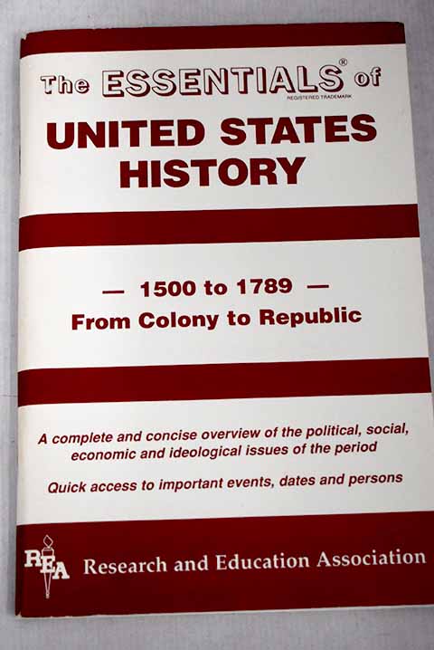 The Essentials of United States history / Woodworth Steven E null