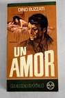 Un amor / Dino Buzzati