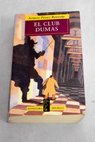 El club Dumas / Arturo Prez Reverte