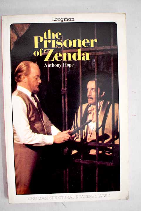 The prisoner of Zenda / Anthony Hope