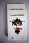 Don Quijote de la Mancha / Miguel de Cervantes Saavedra