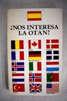 Nos interesa la OTAN / Fernando de SALAS LOPEZ