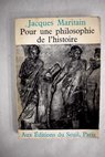 Pour une philosophie de l histoire / Jacques Maritain