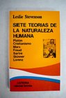 Siete teorías de la naturaleza humana / Leslie Forster Stevenson