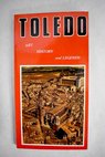 Toledo Art history and legends / Julián Abad Marigil