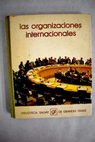 Las organizaciones internacionales / Víctor Pou Serradell