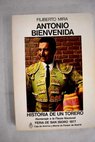 Antonio Bienvenida historia de un torero / Filiberto Mira