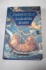 La isla del día de antes / Umberto Eco