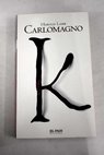 Carlomagno / Harold Lamb