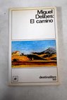 El camino / Miguel Delibes