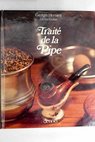 Traité de la pipe / Georges Herment