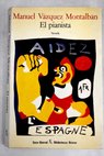 El pianista / Manuel Vázquez Montalbán