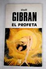 El profeta / Gibran Jalil Gibran