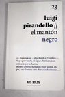El mantón negro / Luigi Pirandello