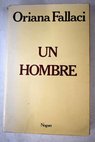 Un hombre / Oriana Fallaci