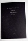 En la oscura luz poemas / María Ángeles Gómez Pascual