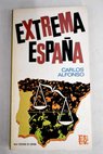 Extrema España / Carlos Alfonso