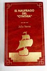 El nufrago del Cynthia / Julio Verne