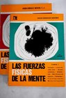 Las fuerzas físicas de la mente / Óscar González Quevedo