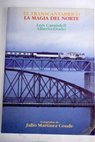 El Transcantábrico la magia del norte / Luis Carandell