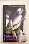 La edad del pavo consejos para lidiar con la rebeldía de los adolescentes / Alejandra Vallejo Nágera