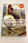 El rey druida / Norman Spinrad