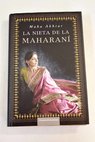 La nieta de la maharan / Maha Akhtar