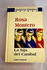 La hija del caníbal / Rosa Montero