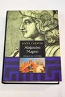 Alejandro Magno / Roger Caratini