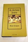 El ltimo judo / Noah Gordon
