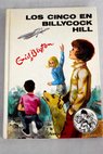 Los Cinco en Billycock Hill / Enid Blyton