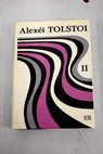 Obras escogidas en seis tomos tomo II / Aleksei Nikolaevich Tolstoi