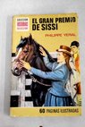 El gran premio de Sissi / Fernando Marimón
